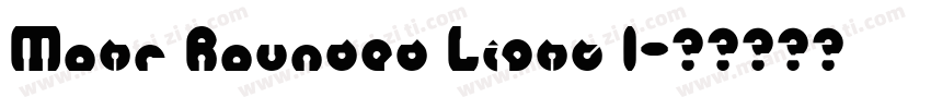 Mohr Rounded Light I字体转换